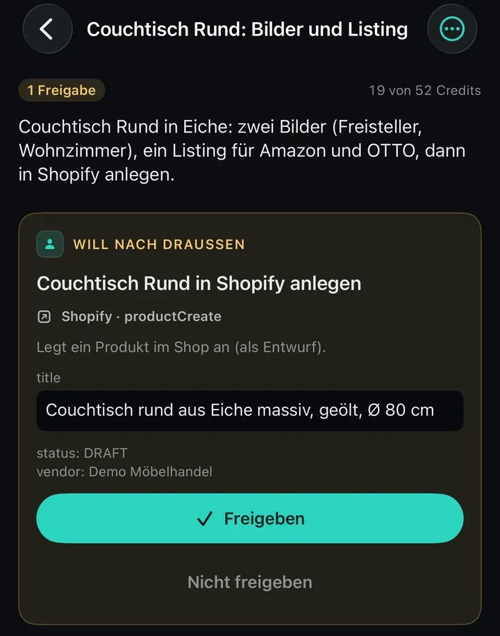 The Office auf dem iPhone: Karte „Will nach draußen“ in Bernstein. „Couchtisch Rund in Shopify anlegen“, Shopify · productCreate, legt ein Produkt im Shop als Entwurf an. Titelfeld: „Couchtisch rund aus Eiche massiv, geölt, Ø 80 cm“, status: DRAFT, vendor: Demo Möbelhandel. Knöpfe „Freigeben“ und „Nicht freigeben“.